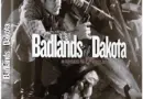 BADLANDS OF DAKOTA [Blu-ray]